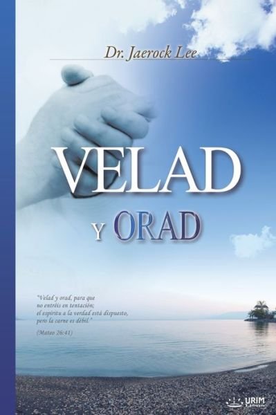 Cover for Jaerock Lee · Velad y Orad (Book) (2018)