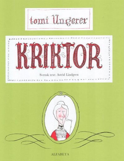 Kriktor - Tomi Ungerer - Livres - Alfabeta - 9789150115482 - 20 mai 2013