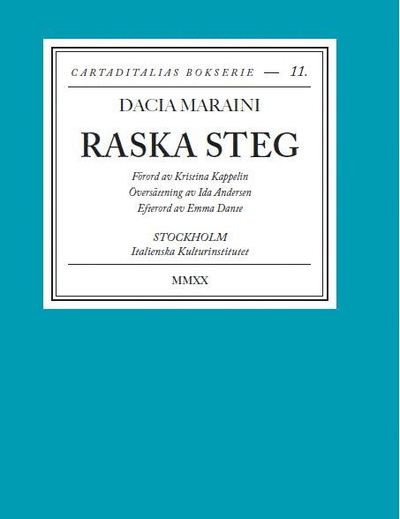 Cover for Dacia Maraini · Raska steg (Paperback Book) (2020)