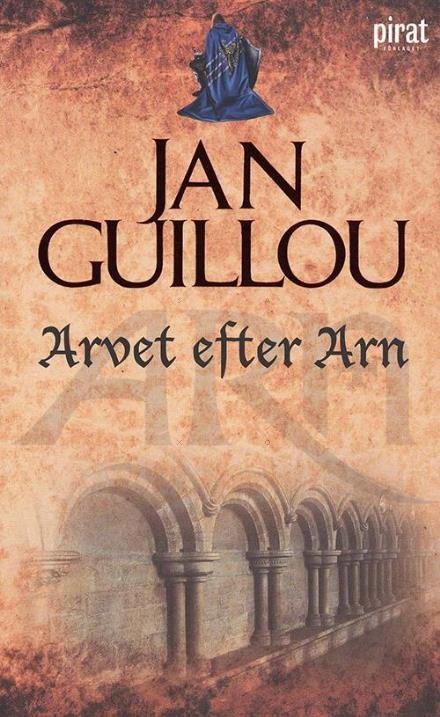 Arvet efter Arn (poc) - Guillou Jan - Livres - Piratförlaget - 9789164202482 - 14 novembre 2007