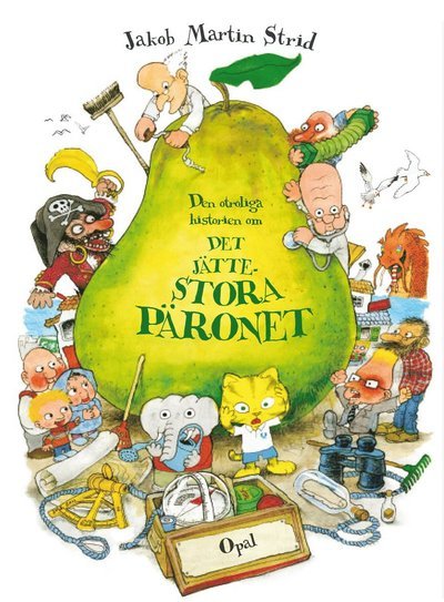 Cover for Jakob Martin Strid · Den otroliga historien om Det jättestora päronet (Gebundesens Buch) (2012)
