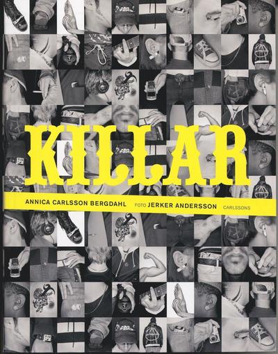 Cover for Annica Carlsson Bergdahl · Killar (Book) (2007)