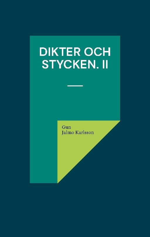 Cover for Gun Jalmo Karlsson · Dikter och Stycken. II : Mörkerflykt och ljuskänning. (Paperback Book) (2023)