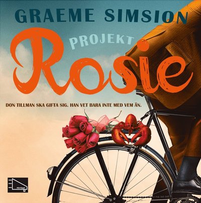 Projekt Rosie - Graeme Simsion - Muzyka - Bokförlaget HörOpp - 9789175233482 - 2 lipca 2014