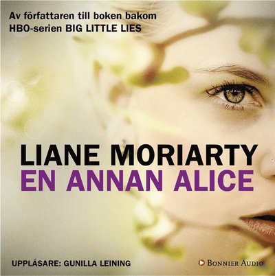 Cover for Liane Moriarty · En annan Alice (Audiobook (MP3)) (2018)