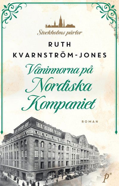 Cover for Ruth Kvarnström Jones · Väninnorna på Nordiska Kompaniet (Bound Book) (2024)