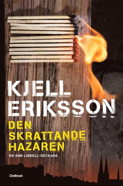 Cover for Kjell Eriksson · Ann Lindell: Den skrattande hazaren (Inbunden Bok) (2019)