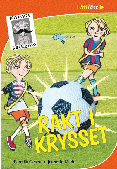 Cover for Jeanette Milde · Kompisböckerna: Rakt i krysset (Bound Book) (2014)