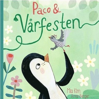 Cover for Mia Kim · Paco och vårfesten (Innbunden bok) (2017)