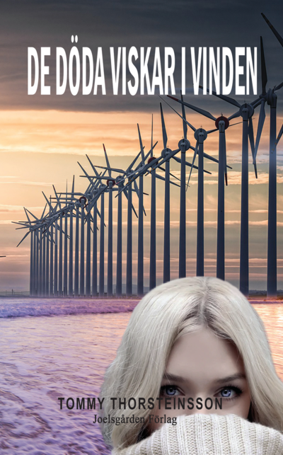 Cover for Tommy Thorsteinsson · De döda viskar i vinden (Buch) (2023)
