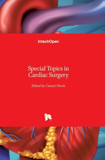 Cover for Cuneyt Narin · Special Topics in Cardiac Surgery (Innbunden bok) (2012)