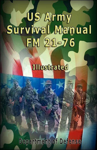 Cover for Us Army · Us Army Survival Manual: Fm 21-76 , Illustrated (Paperback Bog) (2007)
