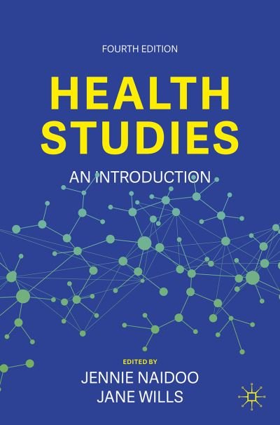 Cover for Naidoo  Jennie · Health Studies: An Introduction (Pocketbok) [4th ed. 2022 edition] (2022)