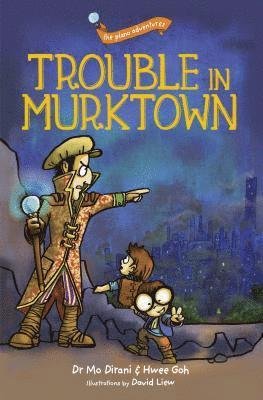 Cover for Mo Dirani · The Plano Adventures: Trouble in Murktown - the Plano Adventures (Paperback Book) (2019)