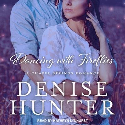 Cover for Denise Hunter · Dancing with Fireflies (CD) (2020)