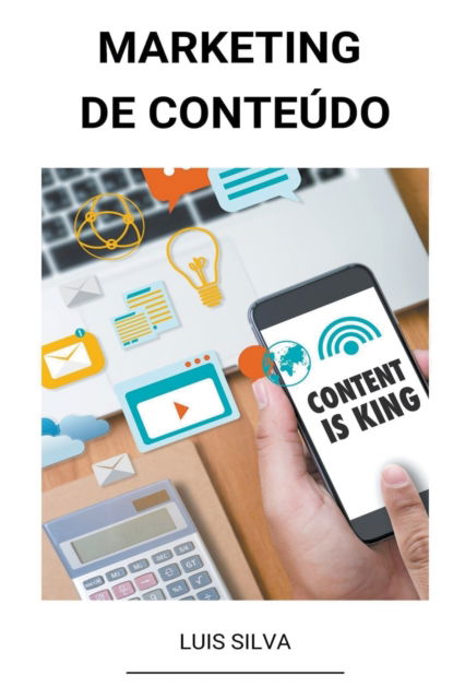 Cover for Luis Silva · Marketing de Conteudo (Paperback Bog) (2022)