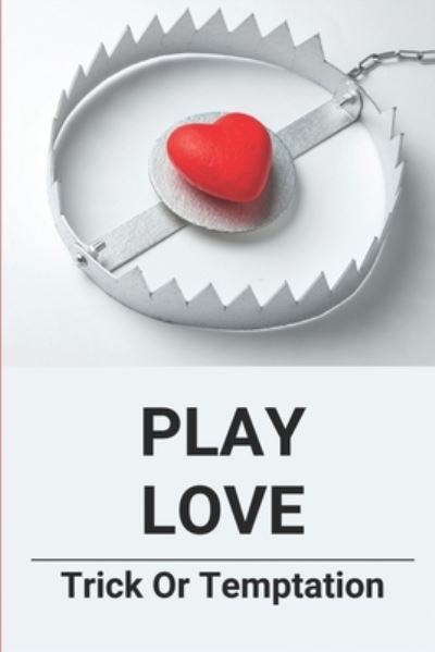 Cover for Racheal Mofield · Play Love (Paperback Book) (2021)