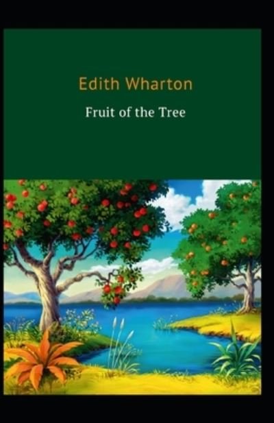Cover for Edith Wharton · The Fruit of the Tree (Paperback Bog) (2021)