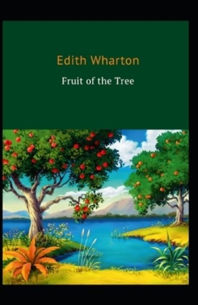 Cover for Edith Wharton · The Fruit of the Tree (Taschenbuch) (2021)