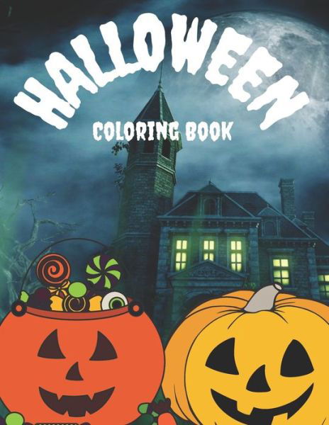 Cover for Fixy Day · Haloween Coloring Book: For Kids Toddlers Halloween Activity Perfect Way To Relax Stress Relief (Taschenbuch) (2021)