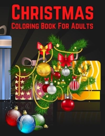 Christmas Coloring Book For Adults - Trendy Coloring - Książki - Independently Published - 9798566514482 - 17 listopada 2020