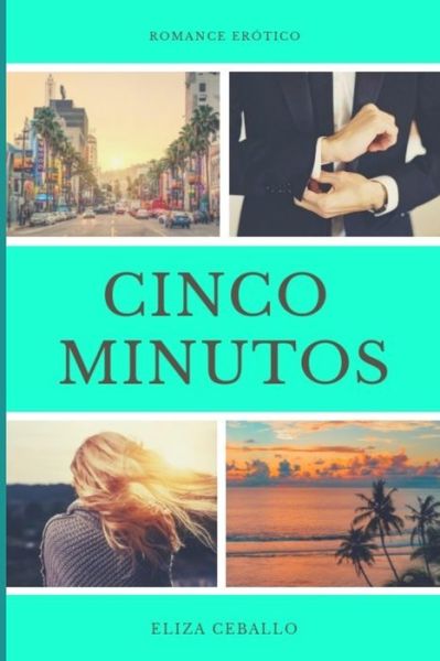 Cover for Eliza Ceballo · Cinco Minutos (Paperback Book) (2020)