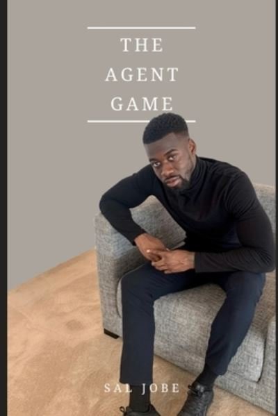 Cover for Sal Jobe · The Agent Game (Paperback Book) (2020)