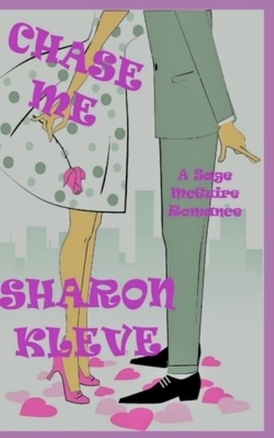 Cover for Sharon Kleve · Chase Me (Paperback Book) (2021)