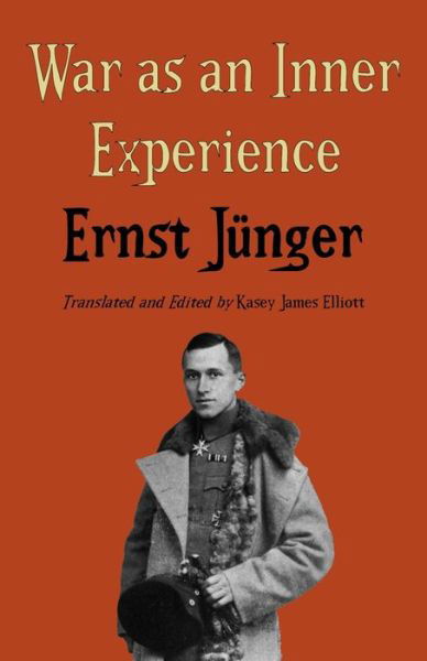 War as an Inner Experience - Ernst Junger's Wwi Diaries - Ernst Junger - Kirjat - Independently Published - 9798594234482 - sunnuntai 17. tammikuuta 2021