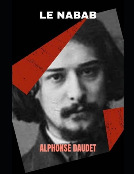 Cover for Alphonse Daudet · Le Nabab (Paperback Book) (2021)