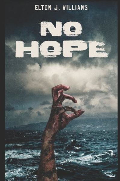 Cover for Elton John Williams · No Hope (Pocketbok) (2020)