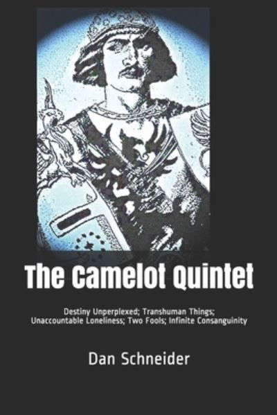 Cover for Dan Schneider · The Camelot Quintet (Paperback Book) (2020)