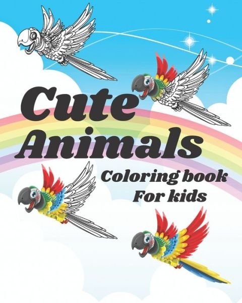 Cover for Kar-Im Arts · Cute Animals Coloring book for kids (Paperback Book) (2020)