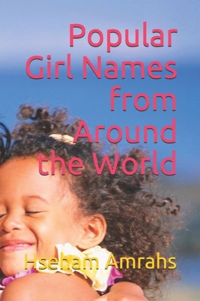 Cover for Hseham Amrahs · Popular Girl Names from Around the World (Paperback Book) (2020)