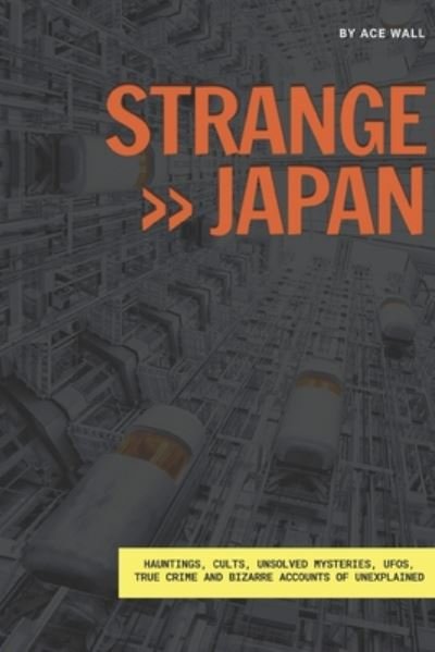 Cover for Ace Wall · Strange Japan (Paperback Book) (2020)