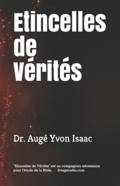 Cover for Auge Yvon Isaac · Etincelles de Verites (Pocketbok) (2020)