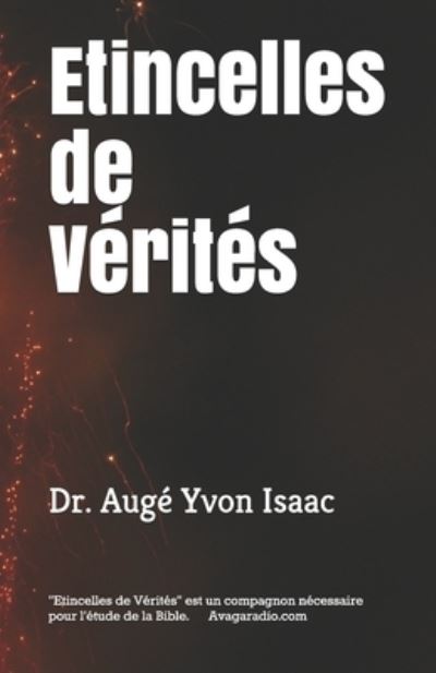 Cover for Auge Yvon Isaac · Etincelles de Verites (Paperback Book) (2020)