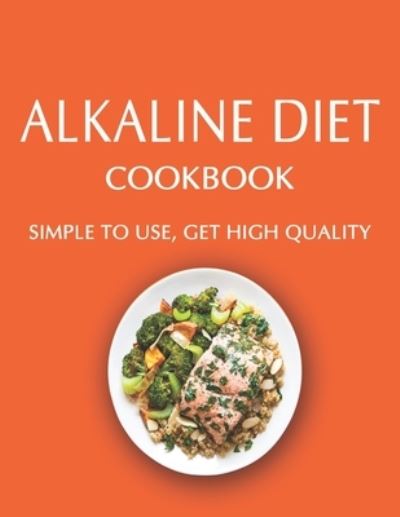 Cover for Dayle Miracle · Alkaline Diet Cookbook (Paperback Book) (2021)