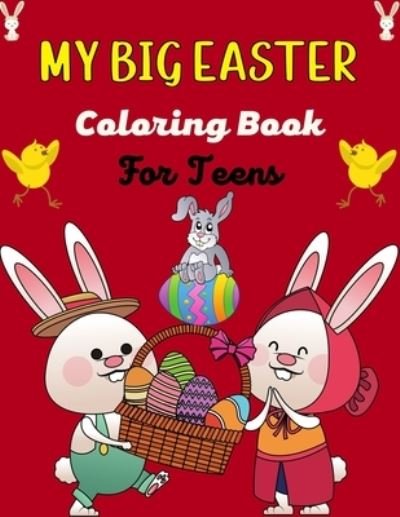 Cover for Mnktn Publications · MY BIG EASTER Coloring Book For Teens (Paperback Book) (2021)