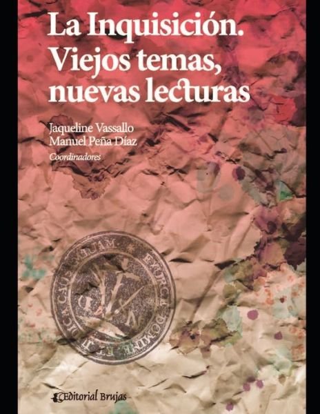 Cover for Jaqueline Vassallo · La inquisicion: Viejos temas, nuevas lecturas (Pocketbok) (2021)