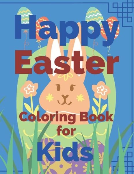 Cover for Mar Art · Happy Easter Coloring Book for Kids (Paperback Bog) (2021)