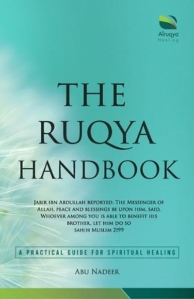 Cover for Raqi Abu Nadeer · The Ruqya Handbook: A Practical Guide For Spiritual Healing (Pocketbok) (2021)
