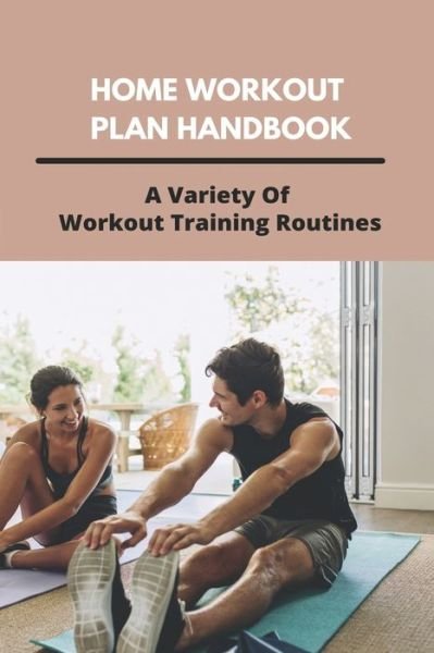 Cover for Thelma Gortman · Home Workout Plan Handbook (Pocketbok) (2021)