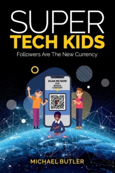 Cover for Michael Butler · Super Tech Kids (Paperback Book) (2021)