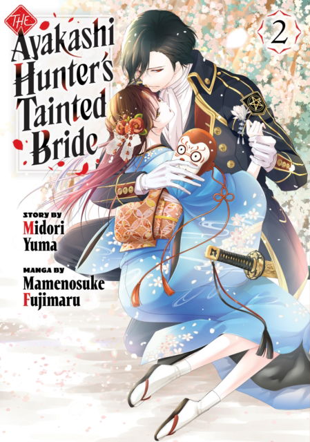 Cover for Mamenosuke Fujimaru · The Ayakashi Hunter's Tainted Bride 2 - The Ayakashi Hunter's Tainted Bride (Paperback Book) (2025)