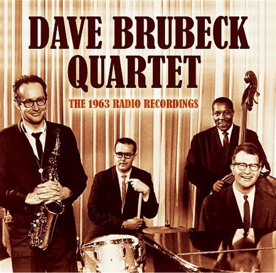Cover for Dave Brubeck Quartet · 1963 Radio Recordings (CD) (2016)