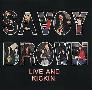 Cover for Savoy Brown · Live and Kickin (CD) (2011)