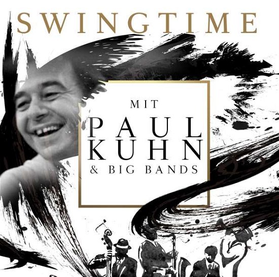 Cover for Kuhn Paul and Big Bands · Swingtime (CD) (2019)