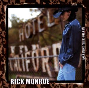 Cover for Rick Monroe · Against the Grain (CD) (2011)