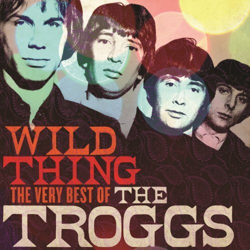 Cover for Troggs · Wild Thing: the Very Best of (CD) (2014)